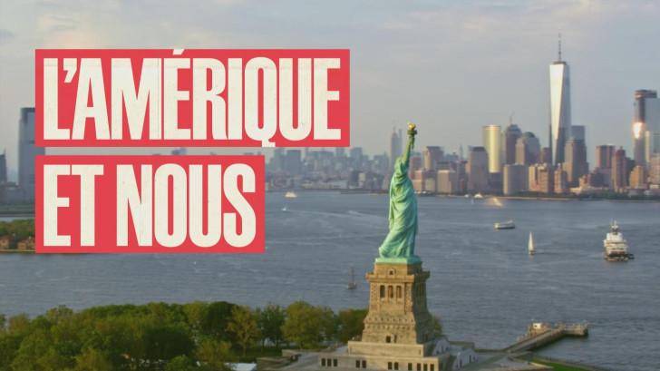L'Amérique et nous